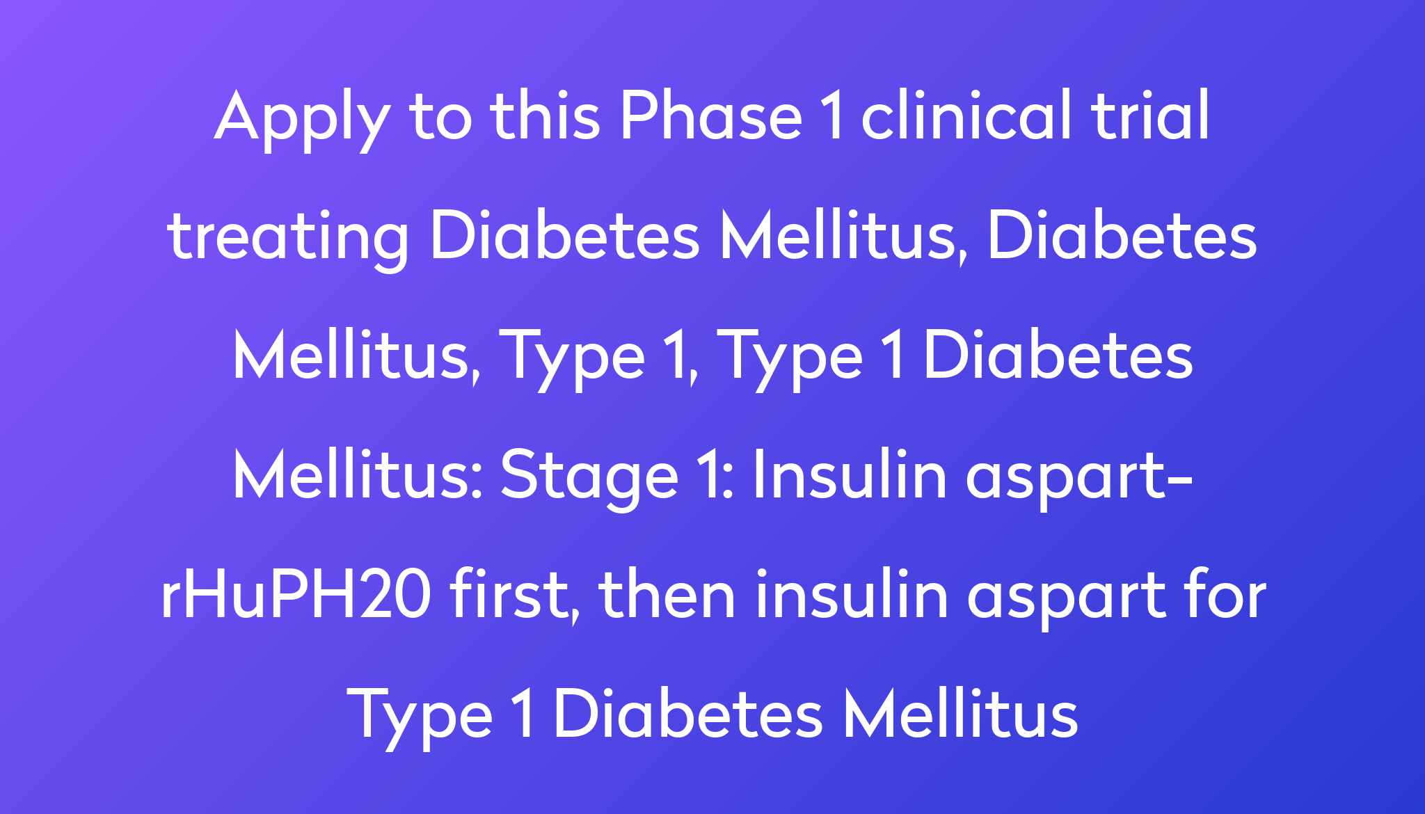 Stage 1 Insulin Aspart rHuPH20 First Then Insulin Aspart For Type 1 15-foods-to-avoid-if-you-have-type-2-diabetes